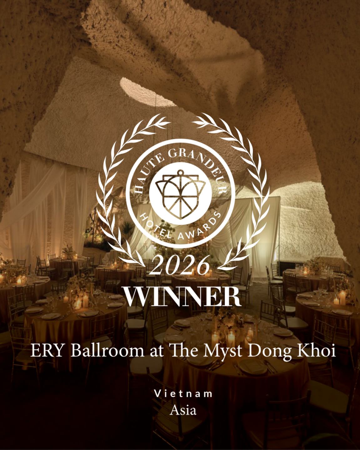 ERY Ballroom tại The Myst Đồng Khởi Được Vinh Danh “Best Destination Wedding Hotel” tại Haute Grandeur Global Excellence Awards 2026